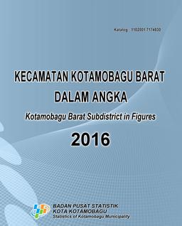 Kecamatan Kotamobagu Barat Dalam Angka 2016