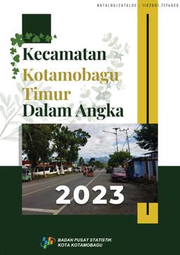 Kecamatan Kotamobagu Timur Dalam Angka 2023