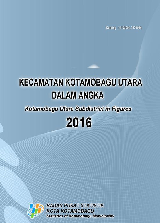 Kotamobagu Utara Subdistricts in Figures 2016