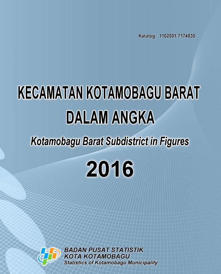 Kecamatan Kotamobagu Barat Dalam Angka 2016