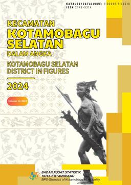 Kotamobagu Selatan District In Figures 2024