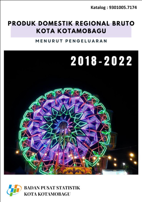 Produk Domestik Regional Bruto Kota Kotamobagu Menurut Pengeluaran 2018-2022